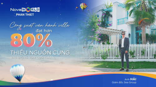 CÔNG SUẤT KHAI THÁC ĐẠT 100% NGÀY CUỐI TUẦN, THIẾU NGUỒN CUNG BIỆT THỰ CHO THUÊ TẠI NOVAWORLD PHAN THIET