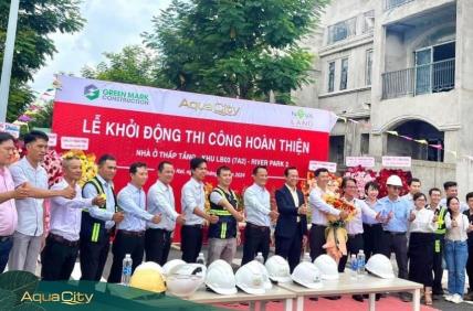 AQUA CITY TIẾP TỤC KHỞI ĐỘNG THI CÔNG HOÀN THIỆN THÊM NHIỀU CÔNG TRÌNH NHÀ Ở TẠI PHÂN KHU RIVER PARK 2