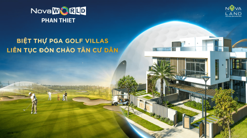 BIỆT THỰ PGA GOLF VILLAS LIÊN TỤC ĐÓN CHÀO CHỦ NHÂN MỚI