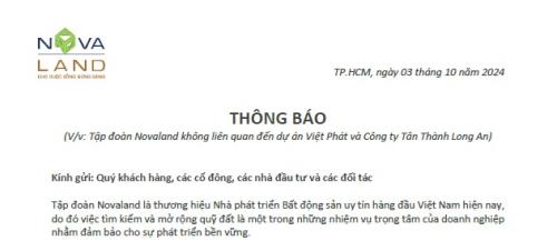 THÔNG BÁO: VỀ VIỆC TẬP ĐOÀN NOVALAND KHÔNG LIÊN QUAN ĐẾN DỰ ÁN VIỆT PHÁT VÀ CÔNG TY TÂN THÀNH LONG AN