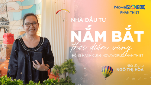 NOVAWORLD PHAN THIET KHẲNG ĐỊNH SỨC HÚT VỚI NHÀ ĐẦU TƯ CẢ TRONG VÀ NGOÀI NƯỚC