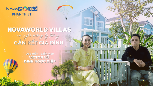 KỲ NGHỈ ĐÁNG NHỚ CỦA GIA ĐÌNH VICTOR VŨ - ĐINH NGỌC DIỆP TẠI NOVAWORLD PHAN THIET