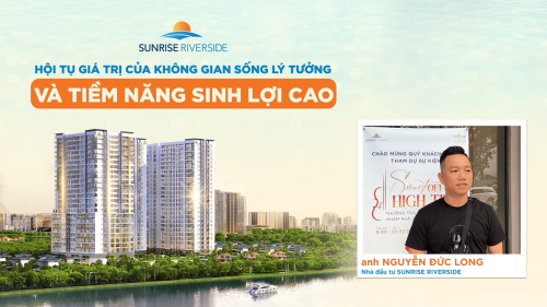 SUNRISE RIVERSIDE HỘI TỤ GIÁ TRỊ CỦA KHÔNG GIAN SỐNG LÝ TƯỞNG VÀ TIỀM NĂNG SINH LỢI CAO